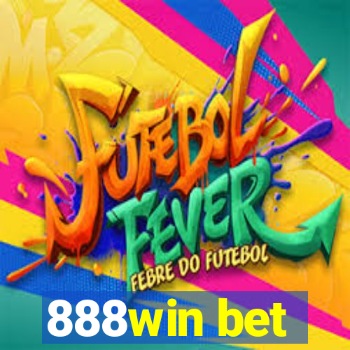 888win bet